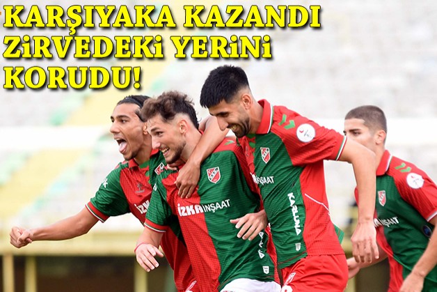 Karşıyaka kazandı, zirvedeki yerini korudu!