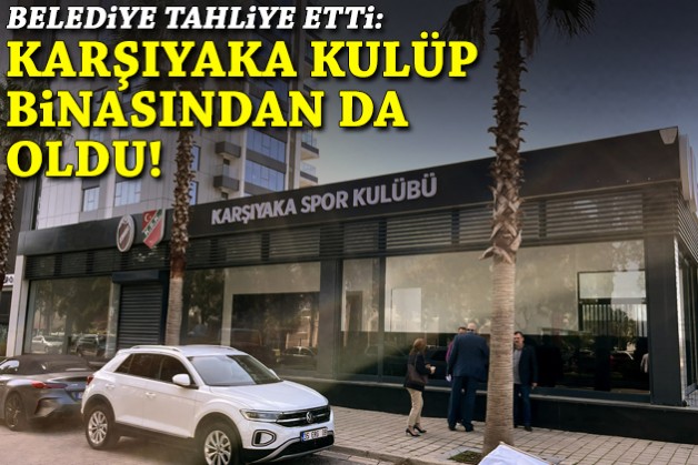 Karşıyaka kulüp binasından da oldu!