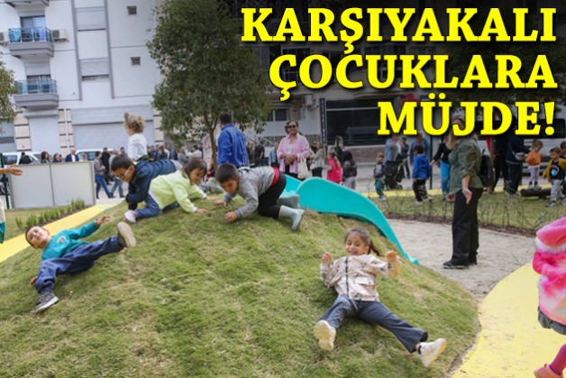 Karşıyakalı çocuklara müjde