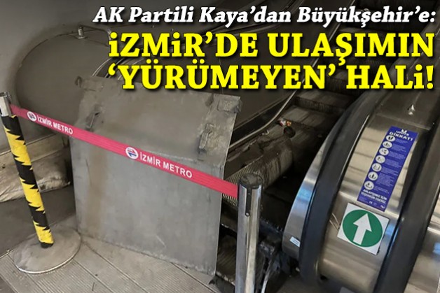 Kaya'dan Büyükşehir'e: İzmir’de ulaşımın 'yürümeyen' hali!