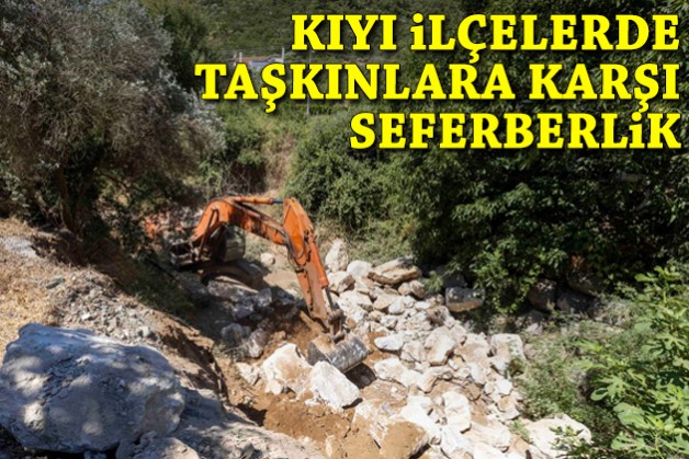 Kıyı ilçelerde taşkınlara karşı seferberlik