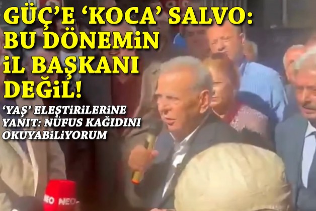 Kocaoğlu'ndan 'Güç' çıkışı: Bu dönemin il başkanı değil!