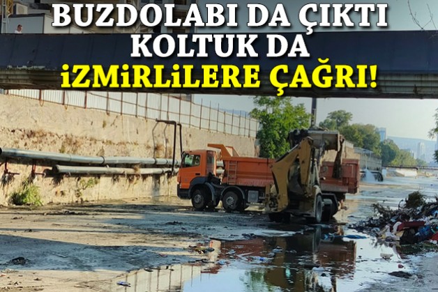 Koltuk da çıktı buzdolabı da... İzmirlilere çağrı!