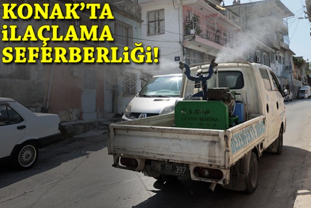 Konak'ta ilaçlama seferberliği!