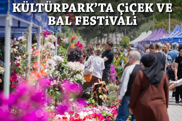 Kültürpark’ta çiçek ve bal festivali!