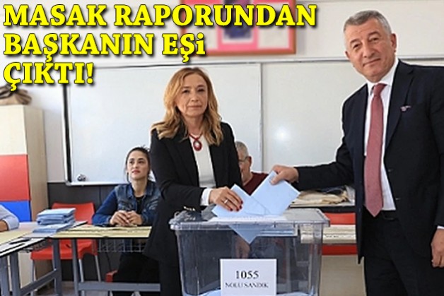 MASAK raporundan başkanın eşi çıktı!
