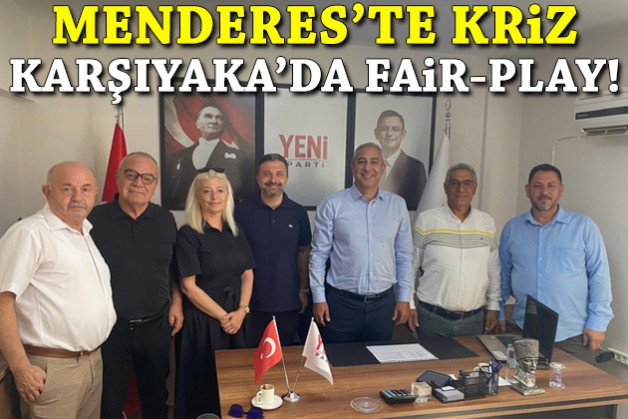 Menderes’te kriz, Karşıyaka’da fair-play!