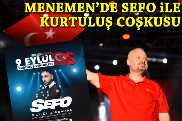 Menemen’de Sefo ile kurtuluş coşkusu