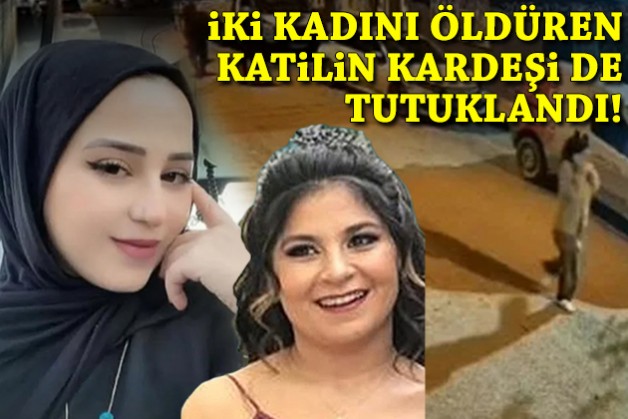 Mihriban cinayetinde yeni gelişme: Katilin kardeşi de tutuklandı!