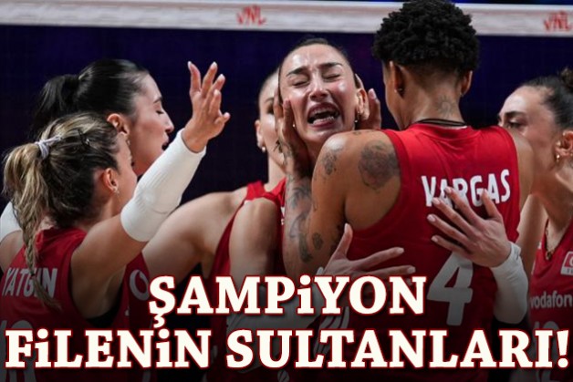 Milletler Ligi'nde şampiyon Filenin Sultanları!