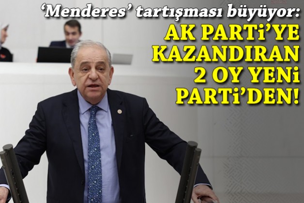 Nalbantoğlu’ndan rakamlarla ‘Menderes’ çıkışı: AK Parti’ye kazandıran 2 oy YENİ Parti’den!