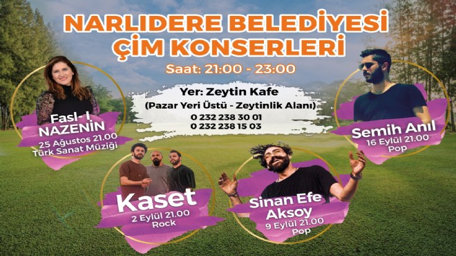 Narlıdere de çim konserleri zamanı!