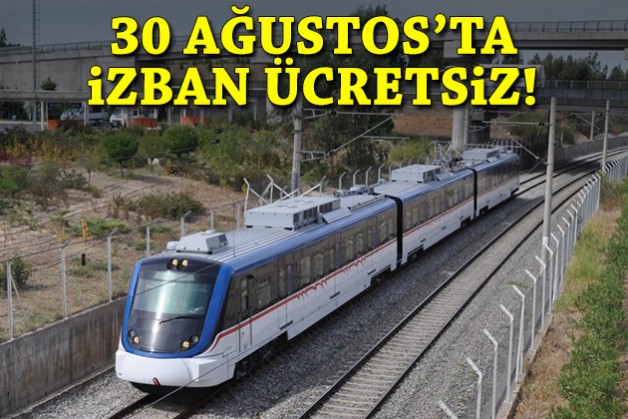 Resmi Gazete'de yayımlandı: 30 Ağustos'ta İZBAN ücretsiz!