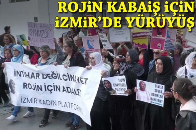 Rojin Kabaiş için İzmir’de yürüyüş!