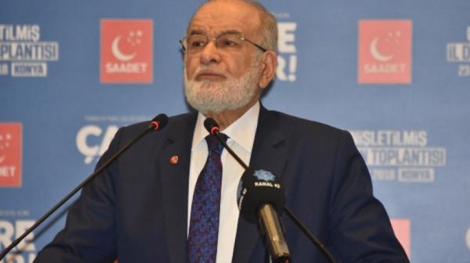 SP Genel Başkanı Karamollaoğlu ndan  Tunç Soyer  yorumu