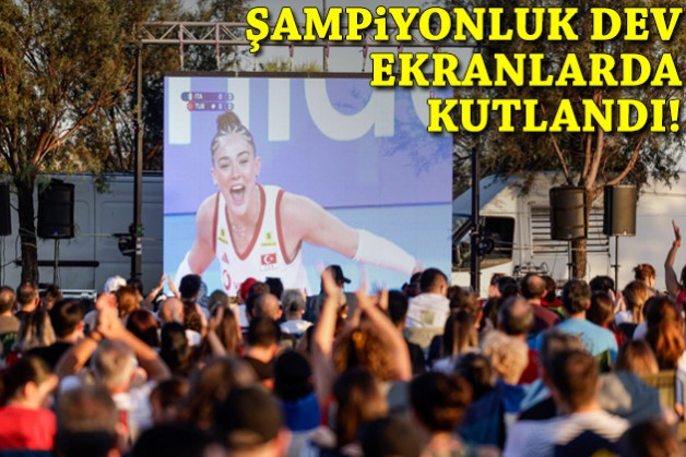 Şampiyonluk dev ekranlarda kutlandı!