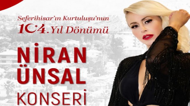 Seferihisar kurtuluşunun 104. yılını Niran Ünsal konseriyle kutlayacak