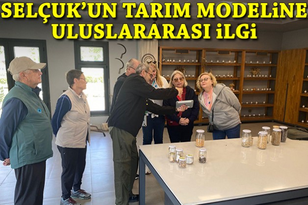 Selçuk’un tarım modeline uluslararası ilgi