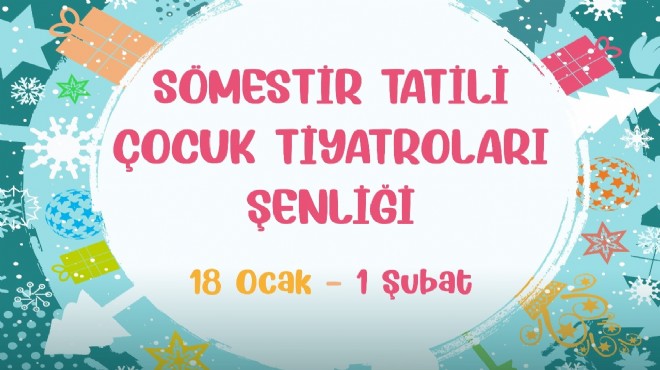 Sömestrde çocuklar için unutulmaz şenlik