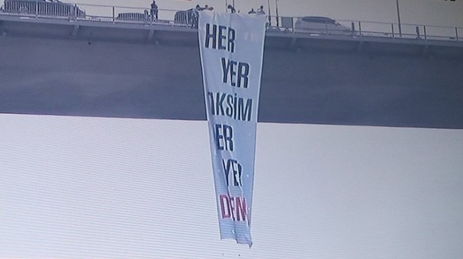 TİP'li vekillerden Boğaz Köprüsü'ne Gezi pankartı!