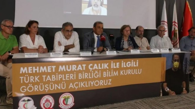 TTB'den Murat Çalık için 'Tutuksuz yargılansın' çağrısı