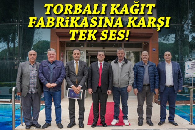 Torbalı kağıt fabrikasına karşı tek ses!