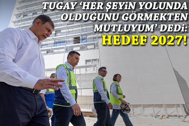 Tugay 'Her şeyin yolunda olduğunu görmekten mutluyum' dedi: Hedef 2027!