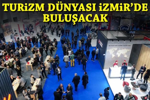 Turizm dünyası İzmir'de buluşacak
