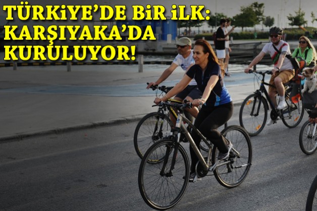 Türkiye'de bir ilk: Karşıyaka'da kuruluyor!
