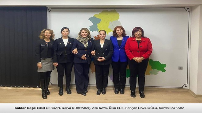 YENİ Parti Kadın Meclisi nde 5 İzmirli!