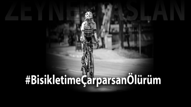 Zeynep Aslan için pedallayacaklar!