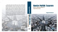 ''Kentin Politik Tasarımı'' yerel yönetimlere ilham olacak