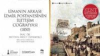 1850’nin İzmir’i posta defterleriyle anlatılacak