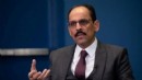 Kalın'dan siyasi partilere 'Terörsüz Türkiye' ziyareti