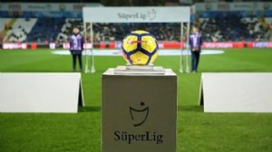 Süper Lig'de ilk düdük bugün çalıyor!