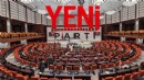 TBMM komisyonlarında Yeni Parti kontenjanına düşen üyelikler belirlendi