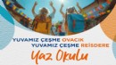 Yuvamız Çeşme'de yaz okulu başvuruları başladı